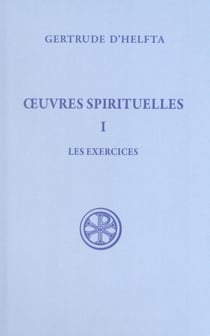 Oeuvres spirituelles - tome 1 Les exercices