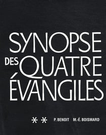 Synopse des quatre Évangiles en français, II