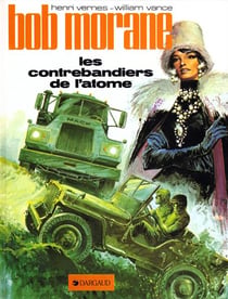 Bob Morane Tome 12 : les contrebandiers de l'atome