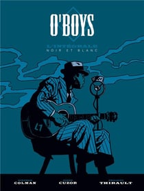 O'Boys : Intégrale Tomes 1 à 3