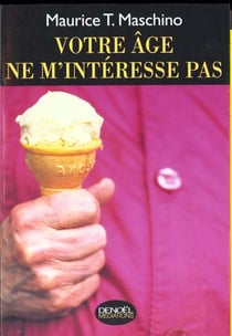 Votre age ne m'interesse pas