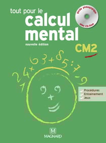Tout pour le calcul mental - CM2 - guide pédagogique avec CD-ROM (édition 2015)