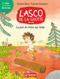 Lasco de la grotte Tome 5 : le jour du tronc qui roule