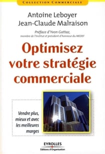 Optimisez votre stratégie commerciale - vendre plus, mieux et avec les meilleures marges