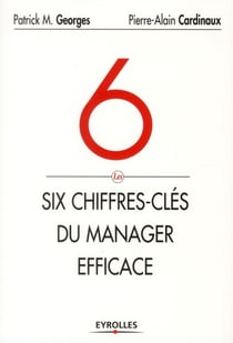 Les six chiffres-clés du manager efficace