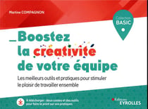 Boostez la créativité de votre équipe
