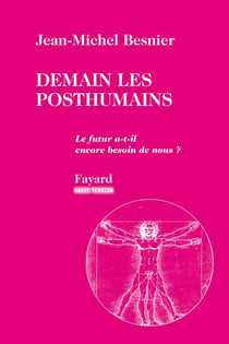 Demain les posthumains