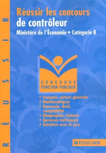 Reussir le concours de controleur de gestion au ministere de l'economie - categorie b