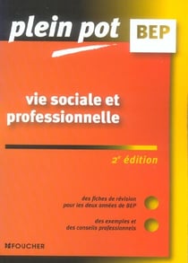 Vie sociale et professionnelle bep (2e edition)