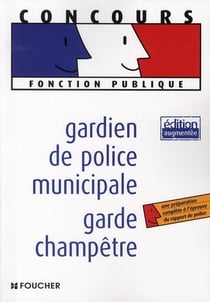 Gardien de police municipale, garde champêtre