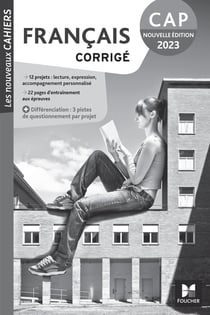 Les nouveaux cahiers : français - CAP - corrigé