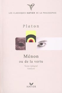 Platon menon ou de la vertu