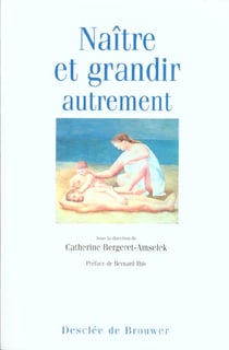 Naître et grandir autrement