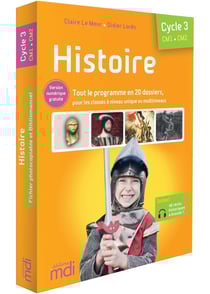 Histoire : cycle 3 (édition 2020)