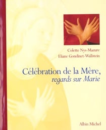 Célébration de la mère - regards sur marie