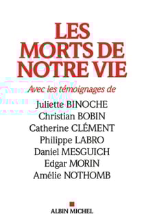 Les morts de notre vie