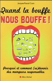 Quand La Bouffe Nous Bouffe