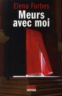 Meurs avec moi