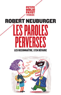 Les paroles perverses - les reconnaître, s'en défaire