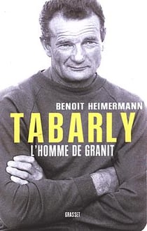 Tabarly - l'homme de granit