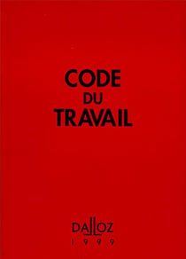CODE DU TRAVAIL 1999 DALLOZ