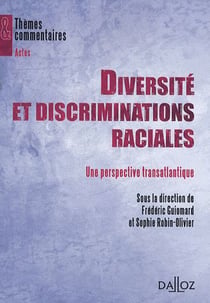 Diversité et discriminations raciales - Une perspective transatlantique
