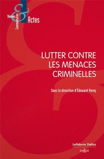 Lutter contre les menaces criminelles
