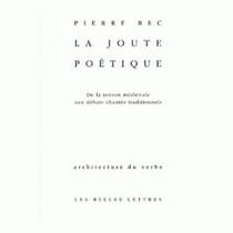 La Joute poétique : De la tenson médiévale aux débats chantés traditionnels
