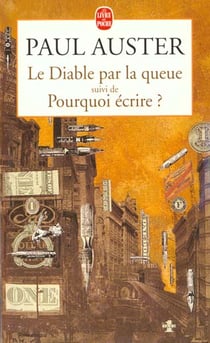Le diable par la queue - pourquoi écrire ?