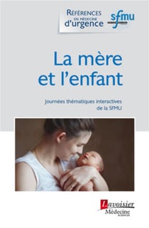 La mère et l'enfant - journées thématiques interactives de la SFMU