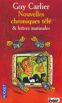 Nouvelles chroniques tele et lettres matinales