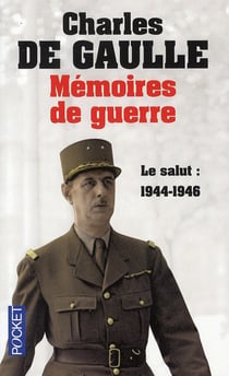 Mémoires de guerre t.3 - le salut : 1944-1946