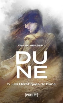 Dune Tome 5 : les hérétiques de Dune