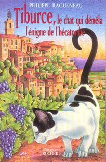 Tiburce, le chat qui demela l'enigme de l'hecatombe