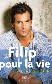 Filip pour la vie