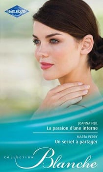La passion d'une interne - un secret à partager