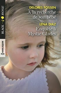 À la recherche de son bébé - enquête à Mystic Glades