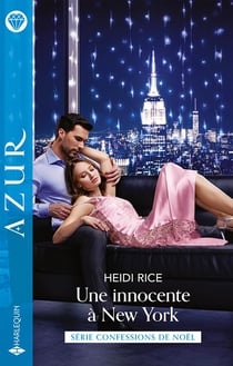 Confessions de Noël Tome 1 : une innocente à New York