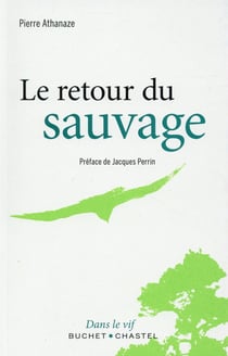 Le retour du sauvage