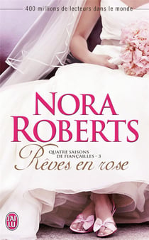 Quatre saisons de fiançailles Tome 3 - rêves en rose