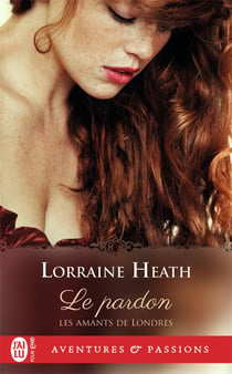 Les amants de Londres Tome 2 : le pardon