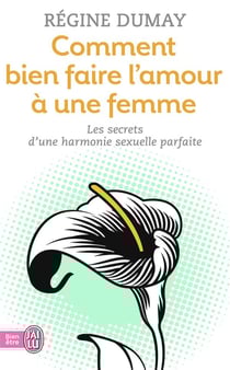 Comment bien faire l'amourà une femme