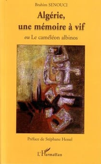 Algérie, une mémoire à vif - le caméléon albinos