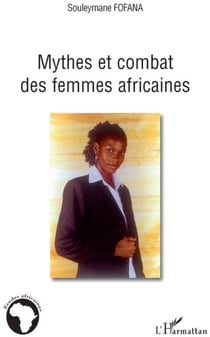 Mythes et combat des femmes africaines