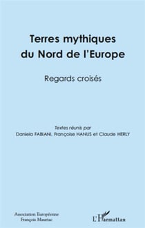 Terres mythiques du nord de l'Europe - regards croisés