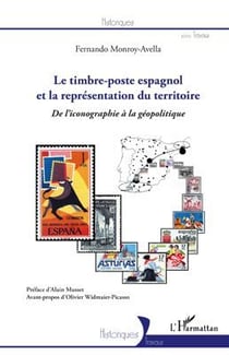 Le timbre-poste espagnol et la représentation du territoire - de l'iconographie à la géopolitique