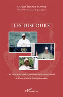Les discours - une vision et un combat pour la réconciliation nationale, la démocratie et la bonne gouvernance