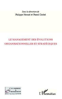 Management des évolutions organisationnelles et stratégiques