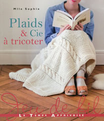 Plaids & Cie à tricoter