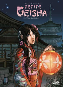 Petite geisha t.1 - l'Okiya des mystères